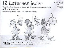 12 Laternenlieder für 4-stimmiges  Bläser-Ensemble  1. Stimme in C (Ob, Trp in C, Glsp. Blfl, Melodika)