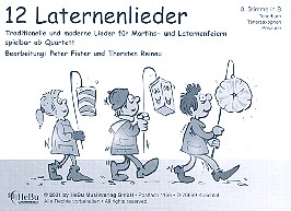 12 Laternenlieder für 4-stimmiges  Bläser-Ensemble  3. Stimme in B (Tenorhorn, Tenorsax, Posaune)