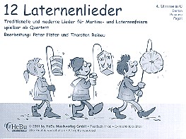 12 Laternenlieder für 4-stimmiges  Bläser-Ensemble  4. Stimme in C (Bariton, Posaune, Fagott)