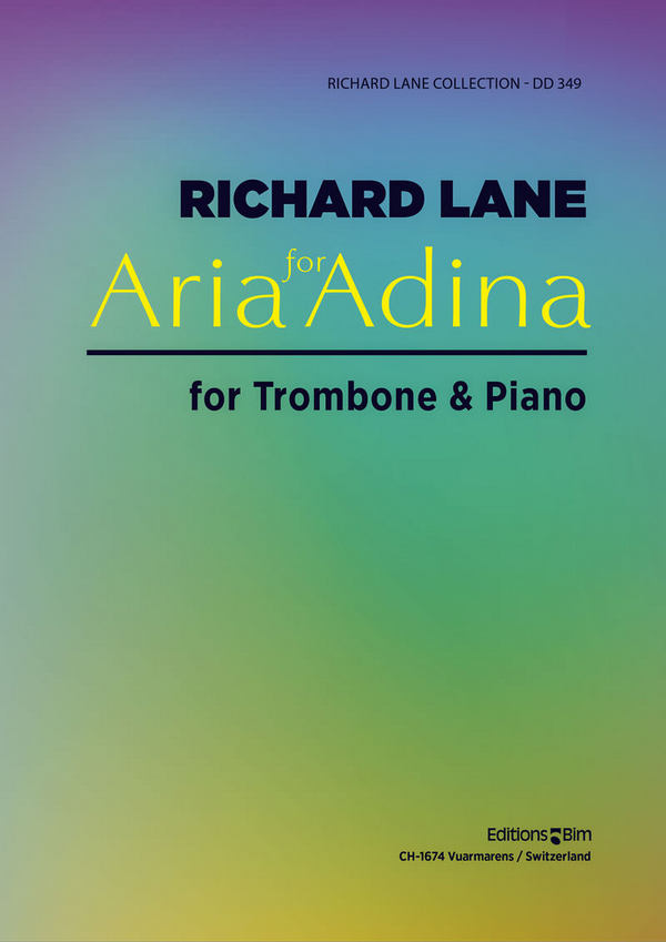Aria for Adina&nbsp;&nbsp;for trombone and piano&nbsp;&nbsp;