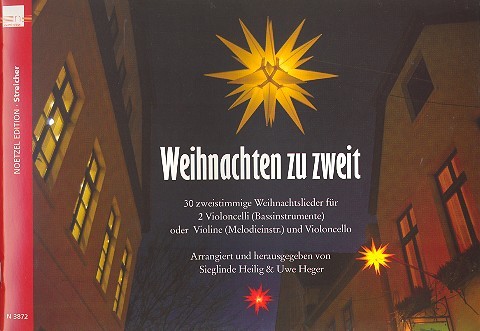 Weihnachten zu zweit &nbsp;&nbsp;für 2 Violoncelli (Bassinstrumente) oder Violine (Melodieinstr.) und Violoncello&nbsp;&nbsp;Partitur und 1. Stimme