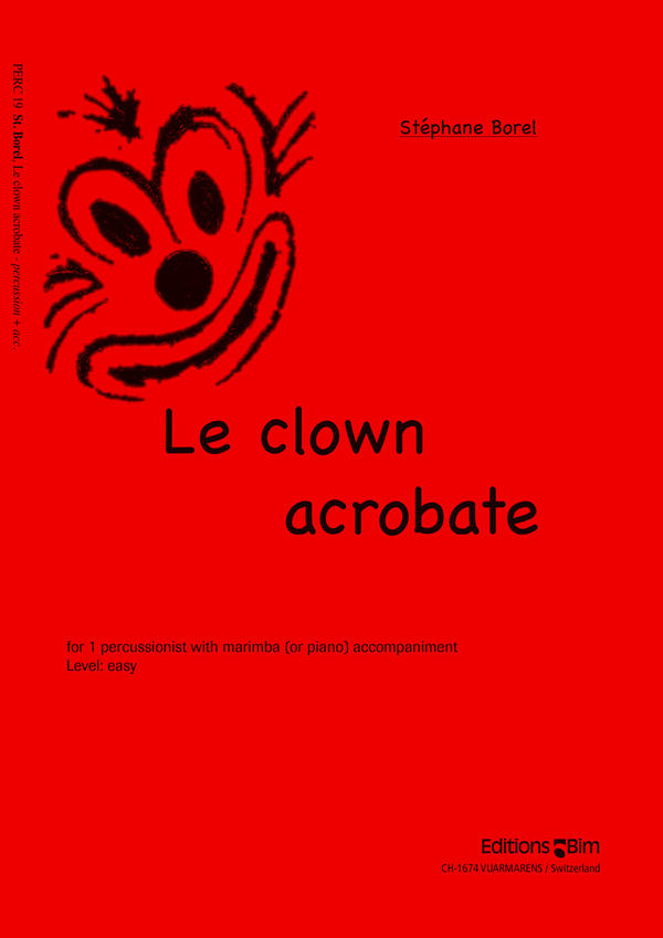 Le clown acrobate for percussion&nbsp;&nbsp;and marimba (piano)&nbsp;&nbsp;