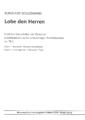 Lobe den Herren op.70,2 für  4 Trompeten, 4 Posaunen und Tuba  Spielpartitur