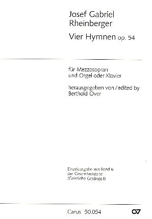 Vier Hymnen op.54&nbsp;&nbsp;für Mezzosopran und Orgel (Klavier)&nbsp;&nbsp;
