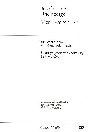4 Hymnen op.54  für Mezzosopran und Orgel (Klavier)  
