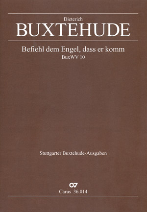 Befiehl dem Engel dass er komm BuxWV10&nbsp;&nbsp;für 4 Singstimmen (SATB), Streicher und Bc&nbsp;&nbsp;Partitur