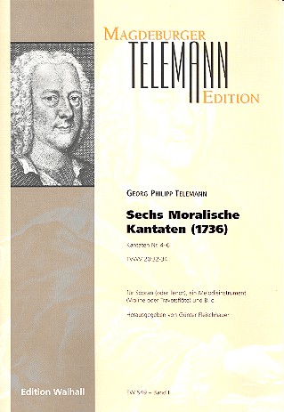 6 moralische Kantaten Band 2 (Nr.4-6)  für Sopran (Tenor), Violine(Traversflöte) und Bc  Partitur und Stimmen