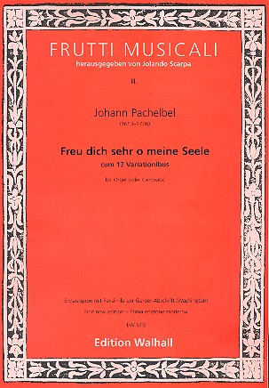 Freu dich sehr o meine Seele mit 12 Variationen&nbsp;&nbsp;für Orgel&nbsp;&nbsp;