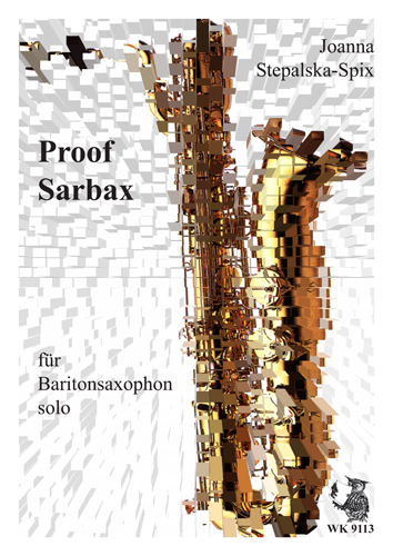 Proof Sarbax für Baritonsaxophon&nbsp;&nbsp;&nbsp;&nbsp;