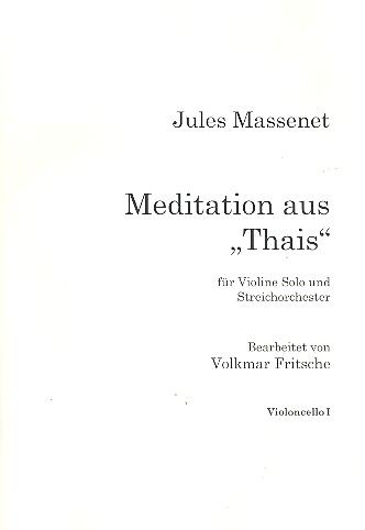 Meditation aus Thais für Violine  und Streichorchester  Violoncello 1