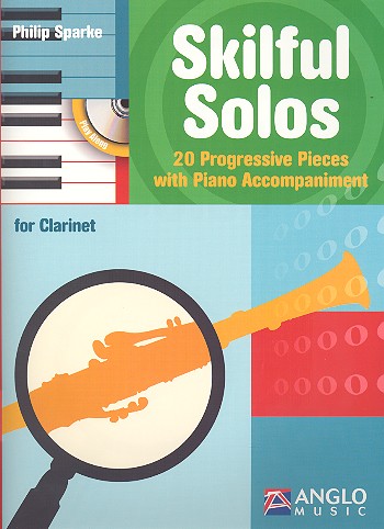 Skilful Solos - 20 Progressive Pieces  for Clarinet and Piano  