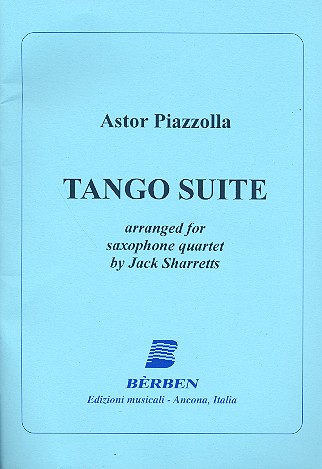 Tango Suite&nbsp;&nbsp;für 4 Saxophone&nbsp;&nbsp;Partitur und Stimmen