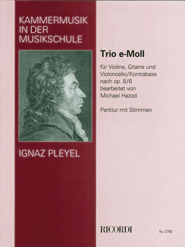 Trio op.8,6 e-moll für Violine Gittare&nbsp;&nbsp;und Violoncello (Kontrabass)&nbsp;&nbsp;Partitur und Stimmen