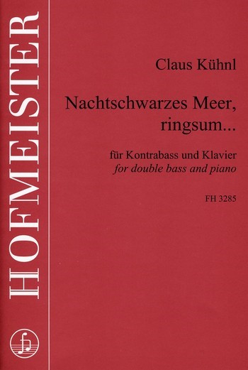 Nachtschwarzes Meer ringsum  für Kontrabass und Klavier  