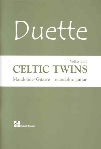 Celtic Twins Duette für  Mandoline und Gitarre  Partitur und Stimme