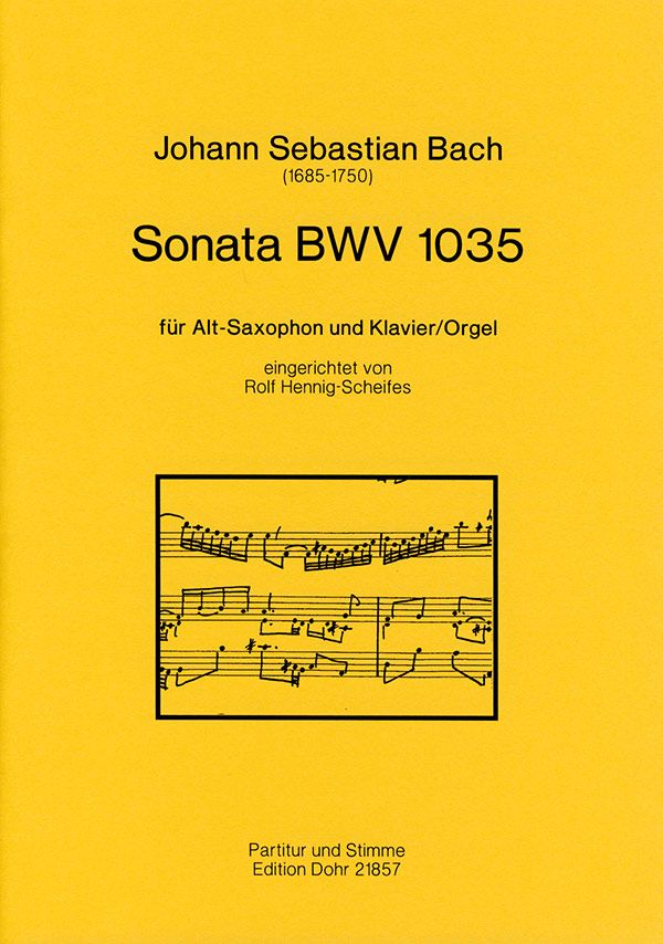 Sonata BWV1035 für Alt-Saxophon und&nbsp;&nbsp;Klavier (Orgel)&nbsp;&nbsp;Partitur und Stimme