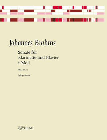 Sonate f-Moll op.120,1  für Klarinette und Klavier  2 Spielpartituren