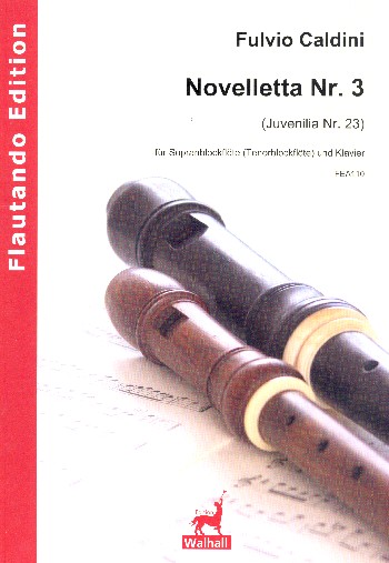 Novelletta Nr.3&nbsp;&nbsp;für Sopranblockflöte (Tenorblockflöte) und Klavier&nbsp;&nbsp;