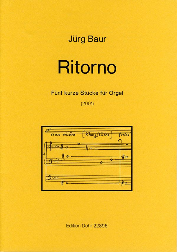 Ritorno - 5 kurze Stücke&nbsp;&nbsp;für Orgel&nbsp;&nbsp;
