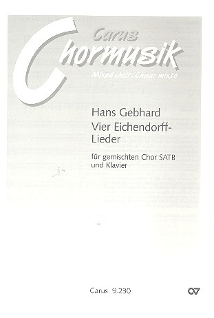 4 Eichendorff-Lieder für gem Chor  und Klavier  Singpartitur