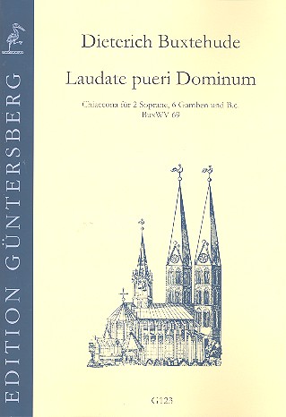Laudate pueri Dominum BuxWV69 für&nbsp;&nbsp;2 Soprane, 6 Gamben unc Bc&nbsp;&nbsp;Partitur und Stimmen