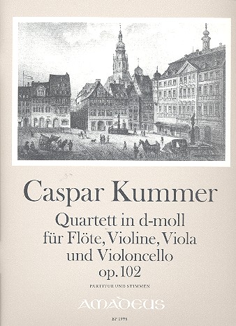 Quartett d-Moll op.102 für  Flöte, Violine, Viola und Violoncello  Partitur und Stimmen