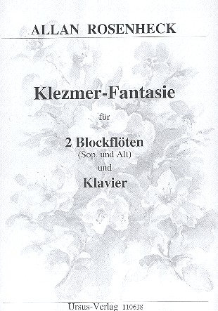 Klezmer-Fantasie  für Sopranblockflöte, Altblockflöte und Klavier  Stimmen