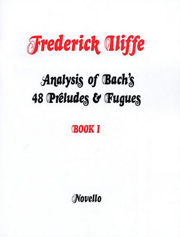 Analysis of Bach's 48 Preludes and&nbsp;&nbsp;Fugues Vol.1&nbsp;&nbsp;