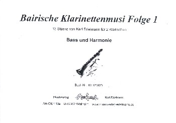 Bairische Klarinettenmusi: für 2 Klarinetten  Bass und Harmonie  