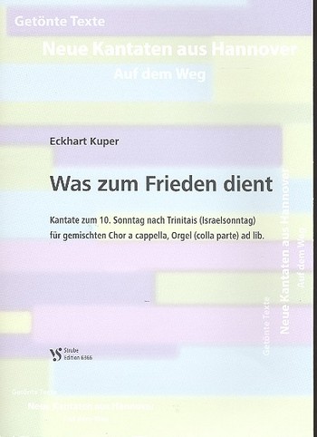 Was zum Frieden dient für gem Chor,&nbsp;&nbsp;Orgel colla parte ad lib&nbsp;&nbsp;Partitur