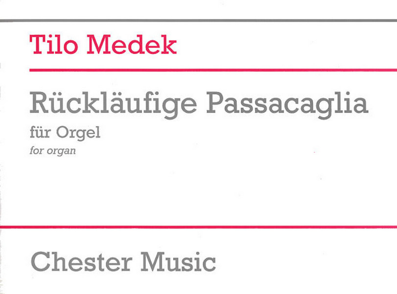 Rückläufige Passacaglia&nbsp;&nbsp;für Orgel&nbsp;&nbsp;