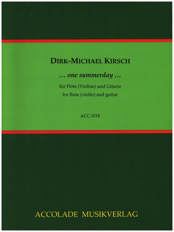 One Summerday op.9 für Violine (Flöte)&nbsp;&nbsp;und Gitarre&nbsp;&nbsp;