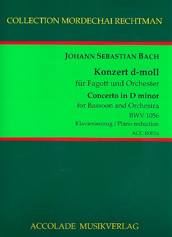 Konzert d-Moll BWV1056&nbsp;&nbsp;für Fagott (Violoncello/ Posaune/Euphonium), Streicher und Bc&nbsp;&nbsp;für Fagott und Klavier