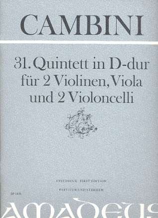 Quintett D-Dur Nr.31 für 2 Violinen,  Viola und 2 Violoncelli  Partitur und Stimmen