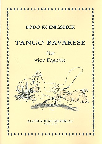 Tango bavarese für 4 Fagotte  Partitur und Stimmen  