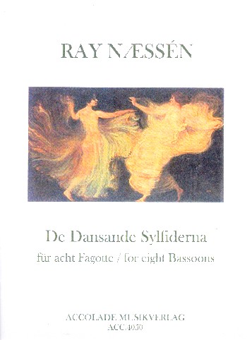 De dansanden Sylfiderna für 6 Fagotte  und 2 Kontrafagotte  Partitur und Stimmen