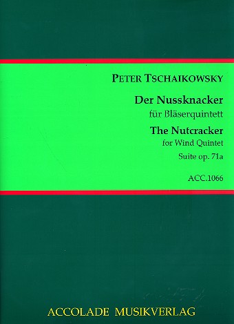 Nussknacker-Suite op.71a&nbsp;&nbsp;für Flöte, Oboe, Klarinette, Horn und Fagott&nbsp;&nbsp;Partitur und Stimmen