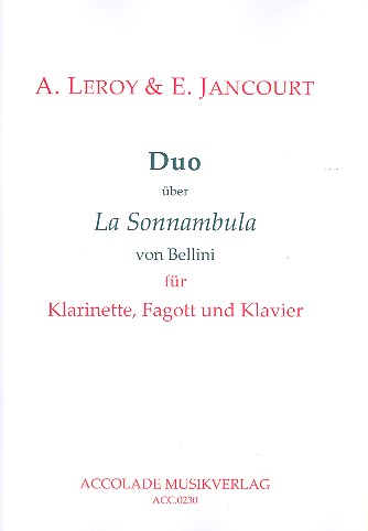 Duo über La sonnambula von Bellini  für Klarinette, Fagott und Klavier  Partitur und Stimmen