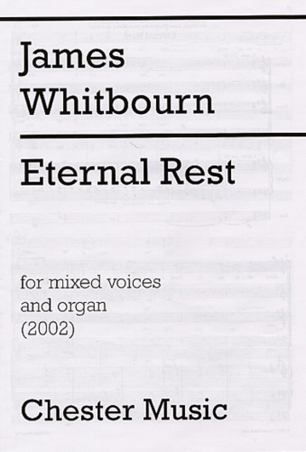 Eternal Rest for mixed chorus&nbsp;&nbsp;and organ&nbsp;&nbsp;score