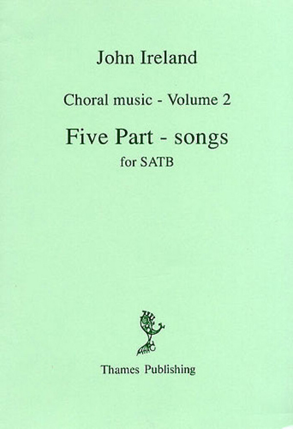 Five Part-Songs for mixed chorus&nbsp;&nbsp;a cappella&nbsp;&nbsp;score