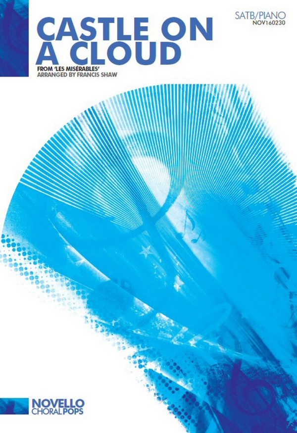 Castle on a Cloud for mixed chorus  (SATB) and piano  score