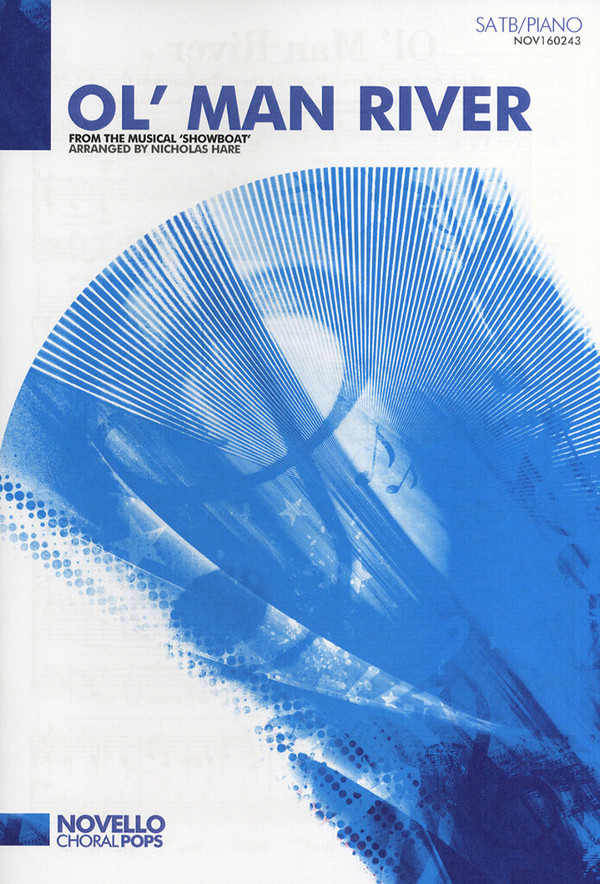 Ol' Man River for mixed chorus&nbsp;&nbsp;and piano&nbsp;&nbsp;score