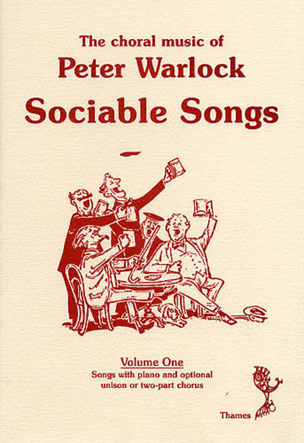 Sociable Works vol.1 songs with piano&nbsp;&nbsp;and optional unison or two-part chorus, score&nbsp;&nbsp;The choral music of Peter Warlock