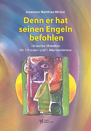 Denn er hat seinen Engeln befohlen&nbsp;&nbsp;für gem Chor (SAB) a cappella&nbsp;&nbsp;Singpartitur