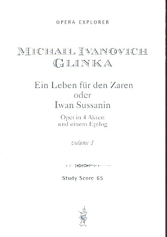Ein Leben für den Zaren Oper in  4 Akten und einem Epilog  Studienpartitur (in 3 Bänden) (kyr)
