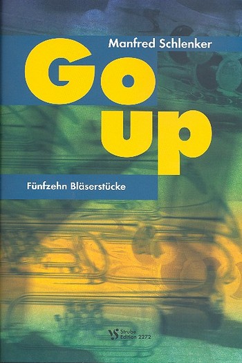 Go up für 4-6 Blechbläser (Ensemble)&nbsp;&nbsp;Spielpartitur&nbsp;&nbsp;