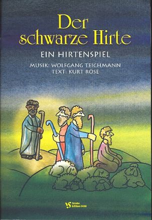 Der schwarze Hirte für Sprecher,&nbsp;&nbsp;Kinderchor und Klavier&nbsp;&nbsp;Partitur
