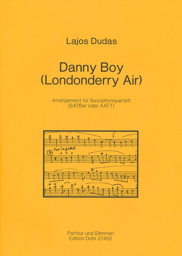 Danny Boy&nbsp;&nbsp;für 4 Saxophone (SATBar/AATT)&nbsp;&nbsp;Partitur und Stimmen