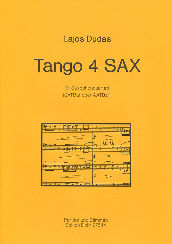 Tango 4 Sax für 4 Saxophone  (SATBar/AATBar)  Partitur und Stimmen