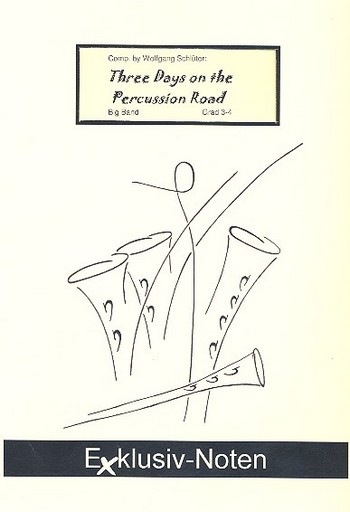 Three Days on the Percussion Road:  for big band  score and parts